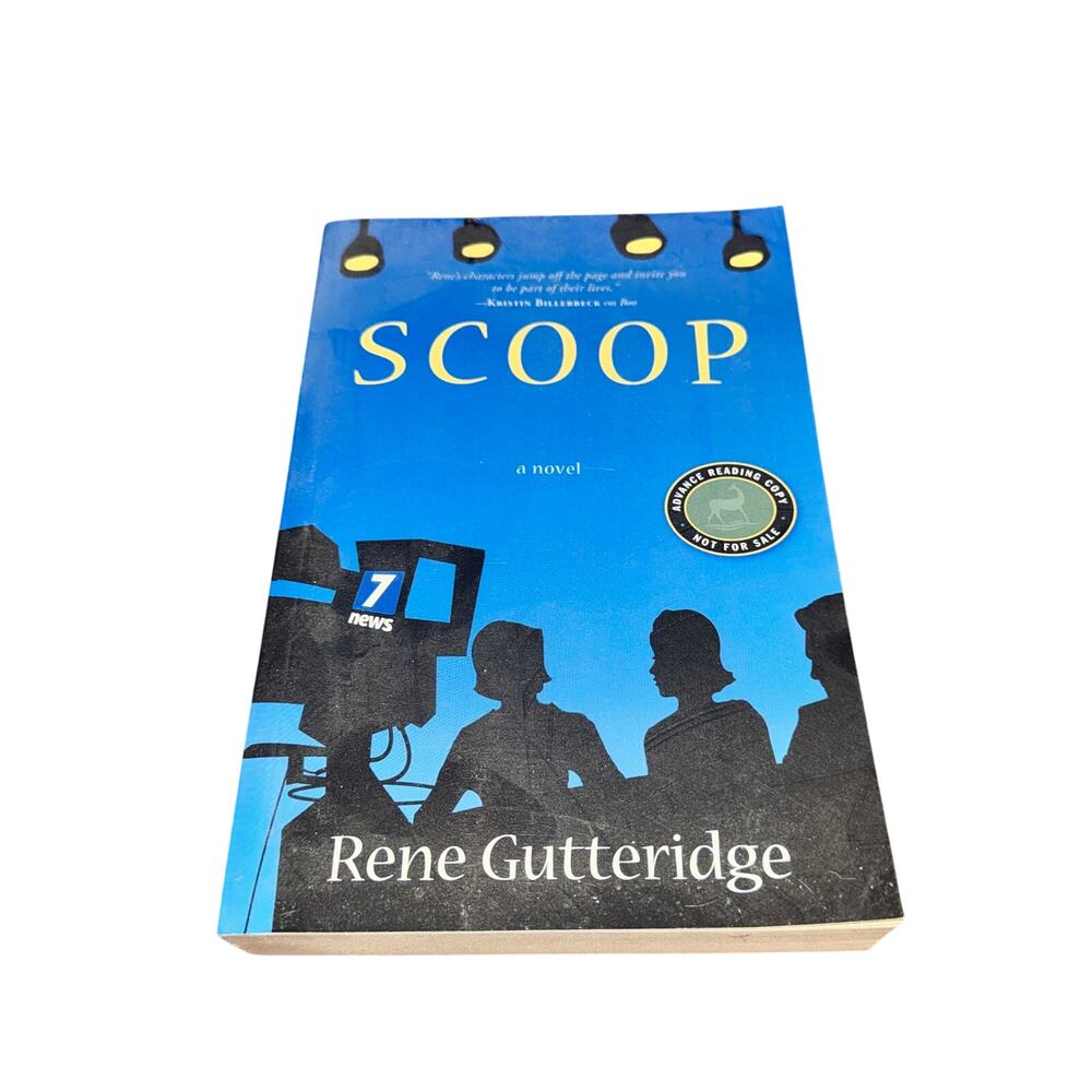 Scoop A Novel Rene Gutteridge Advance Reading Copy Paperback 2006